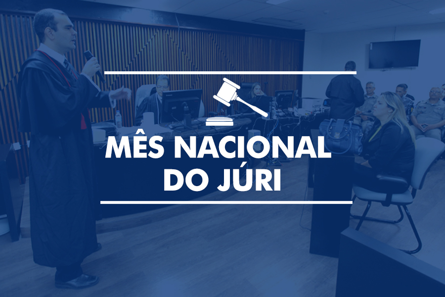 Mês do Júri é promovido pelo Conselho Nacional de Justiça em todo o país